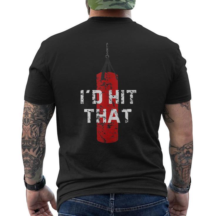 I'd Hit That Boxing Idea For And Women Men's T-shirt Back Print