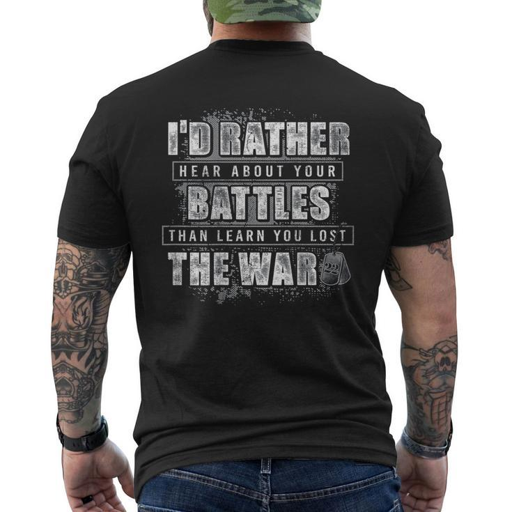 I'd Rather Hear About Your Battles Than Learn You Lost -Back Men's T-shirt Back Print