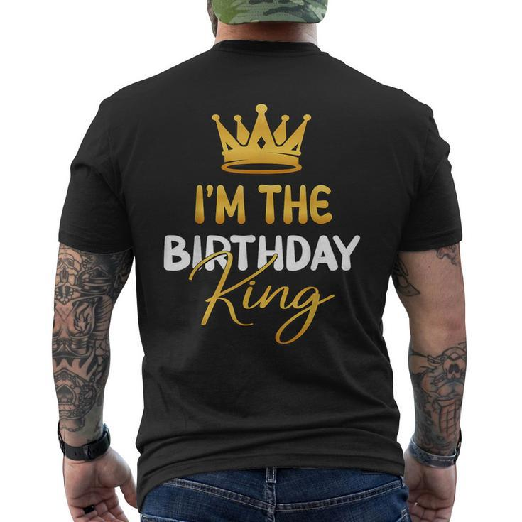 I'm The Birthday King Bday Party Idea For Him Men's T-shirt Back Print