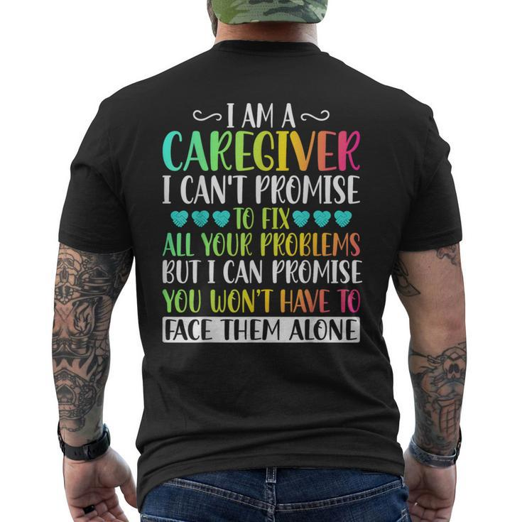 I'm A Caregiver I Can't Promise Caregiver Nurse Men's T-shirt Back Print