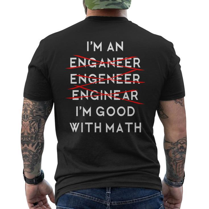 I'm An Engineer Physics Science Nerd Geek Pi Dr Men's T-shirt Back Print