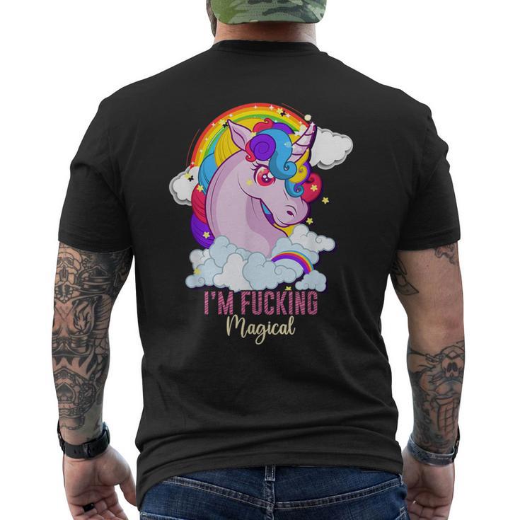 I'm Fucking Magical Unicorn Magic Adult Humor Rainbow Men's T-shirt Back Print