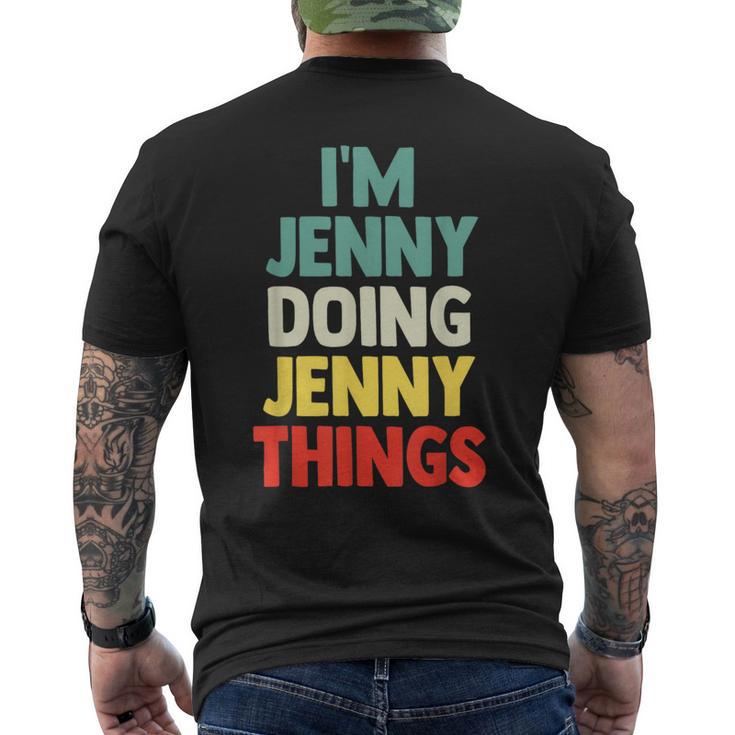 I'm Jenny Doing Jenny Things Personalized Name Men's T-shirt Back Print