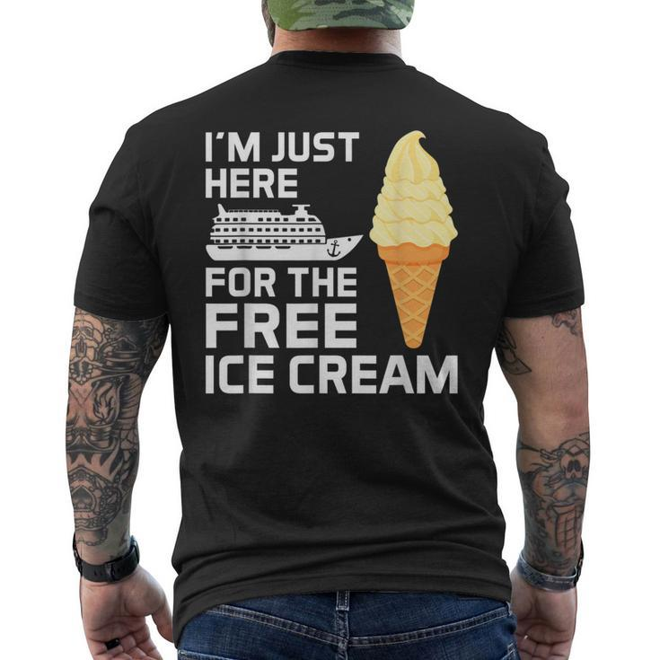 I'm Just Here For The Free Ice Cream Cruise 2024 Men's T-shirt Back Print