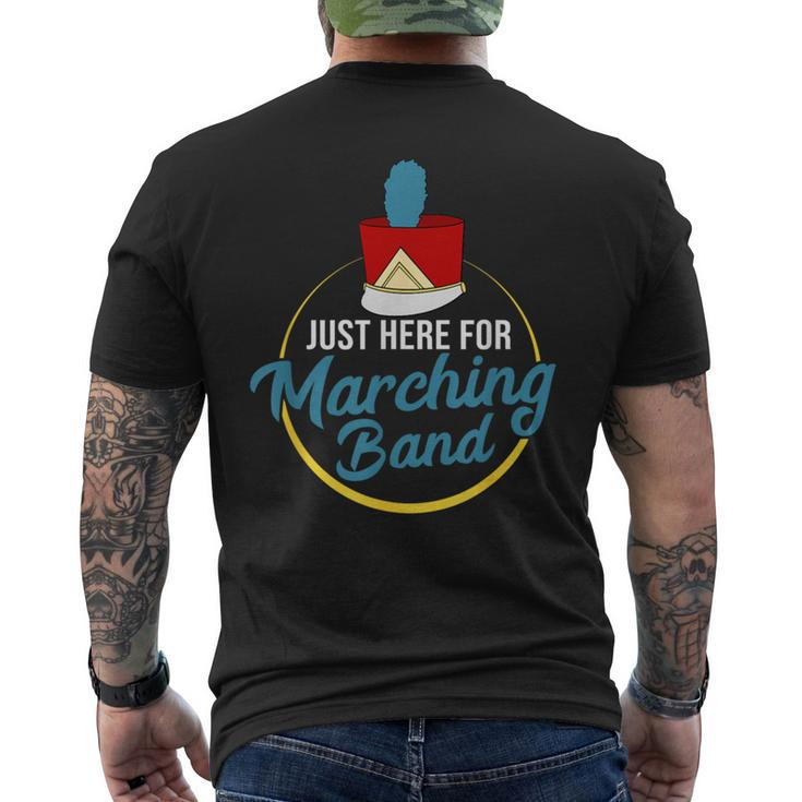 I'm Just Here For The Marching Band Men's T-shirt Back Print