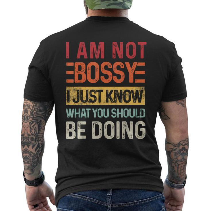 I'm Not Bossy I Just Know What You Should Be Doing Vintage Men's T-shirt Back Print