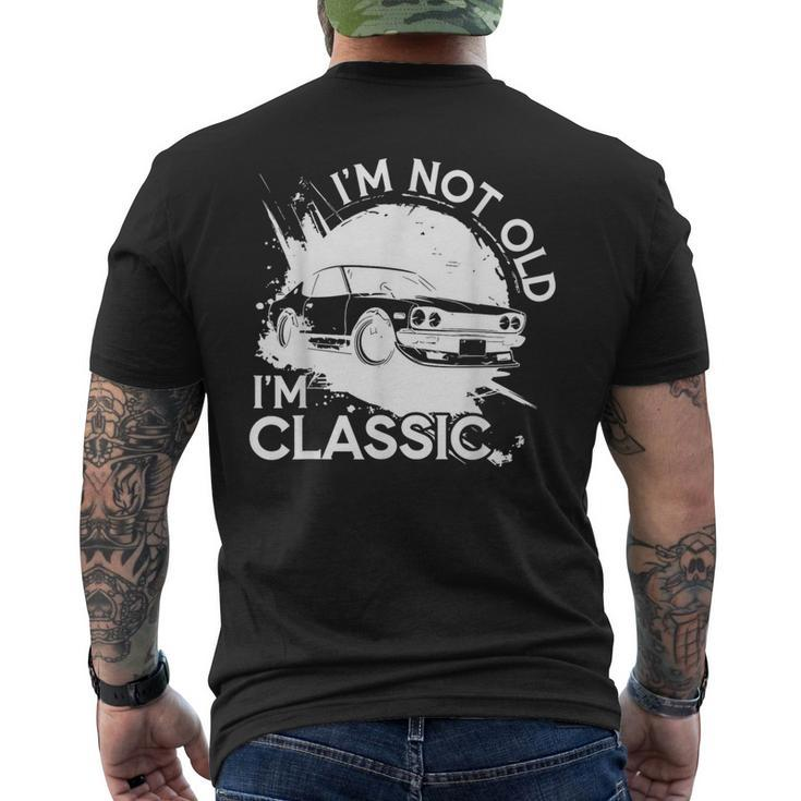 I'm Not Old I'm Classic Fathers Day Vintage For Granddad Men's T-shirt Back Print