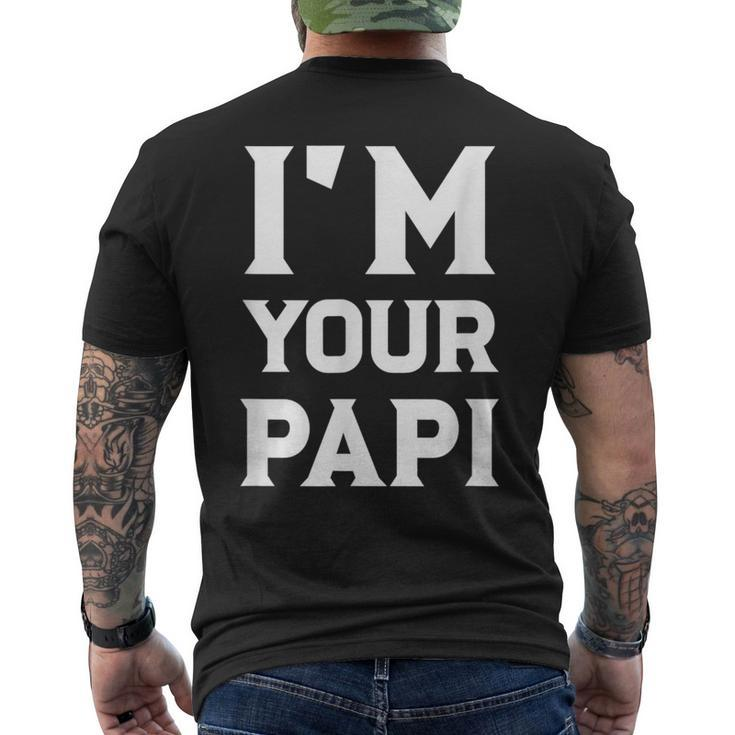 I'm Your Papi Cool Daddy Fathers Day Latino Dad Men's T-shirt Back Print