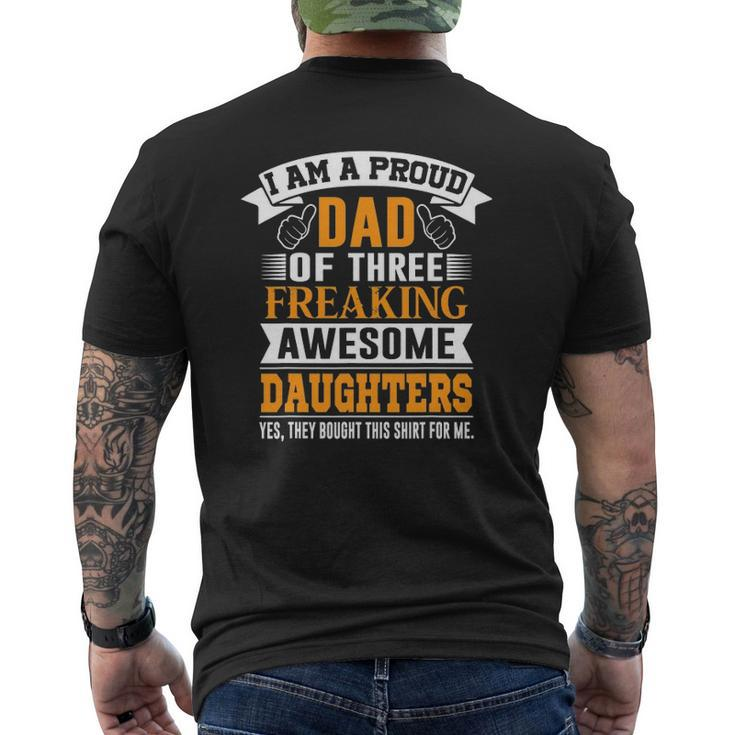 I'm A Proud Dad Of 3 Freaking Awesome Daughters Mens Back Print T-shirt