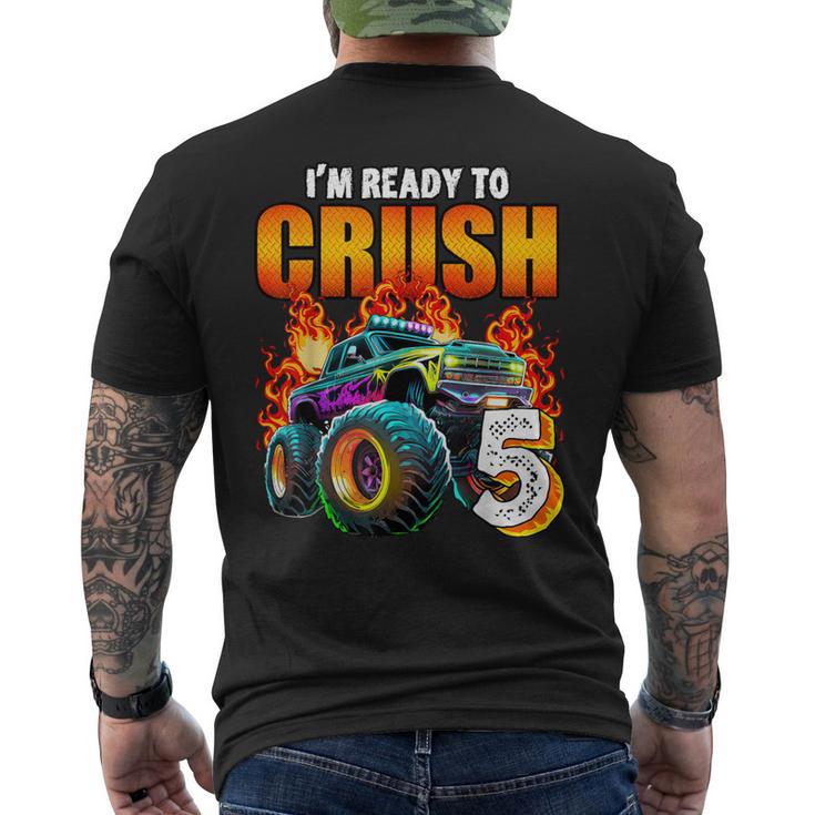 I'm Ready To Crush 5 Monster Truck 5Th Birthday Boys Toddler Men's T-shirt Back Print