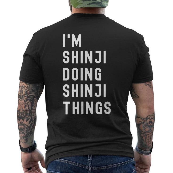I'm Shinji Doing Shinji Things Men's T-shirt Back Print