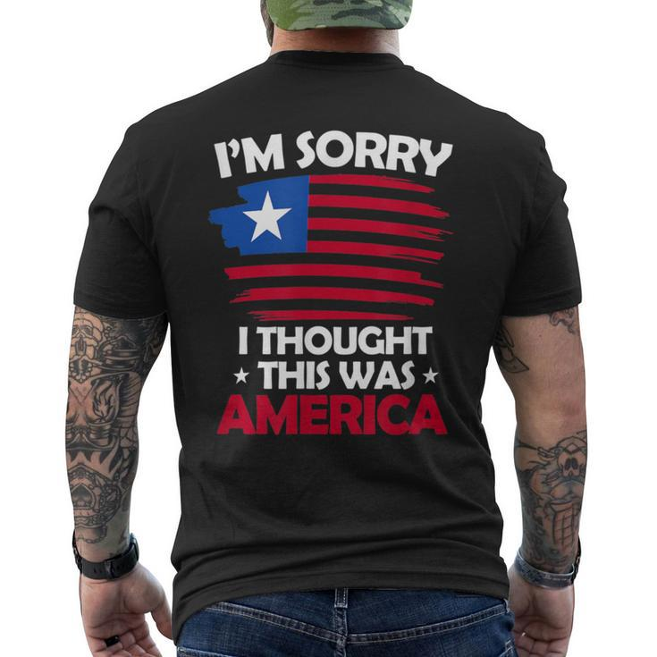 I'm Sorry I Thought This Was America 4Th Of July Usa Flag Men's T-shirt Back Print