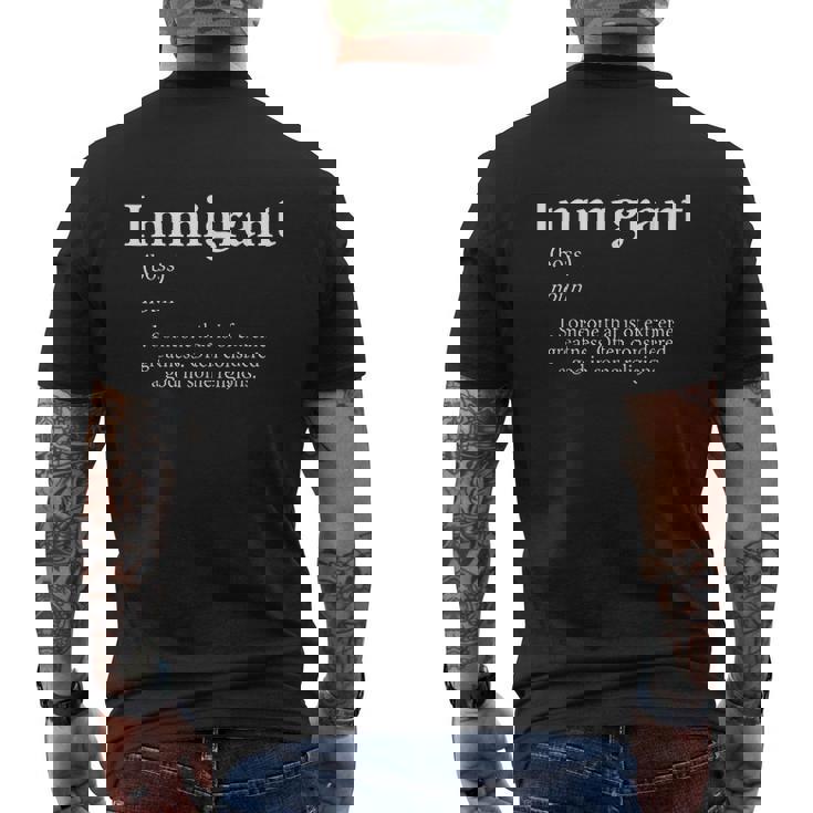 Immigrant Definition Name Mens Back Print T-shirt