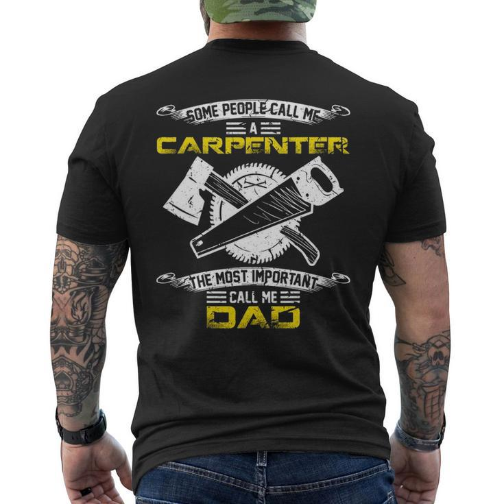 Most Important Call Me Dad Woodworking Carpenter Papa Men's T-shirt Back Print