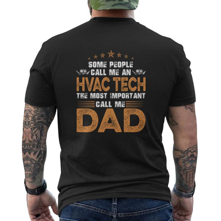 The Most Important Call Me Hvac Tech Dad T-Shirt Mens Back Print T-shirt