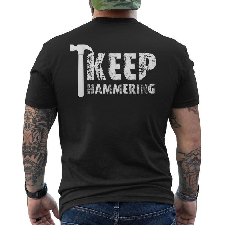 Inspiring Keep Hammering Men's T-shirt Back Print