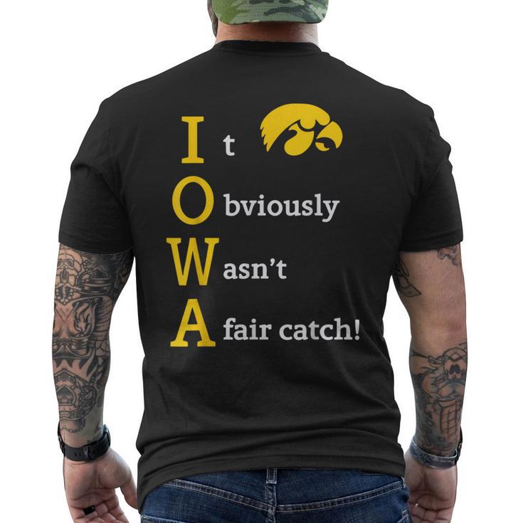 Iowa It Obviously Wasn’T A Fair Catch Men's T-shirt Back Print