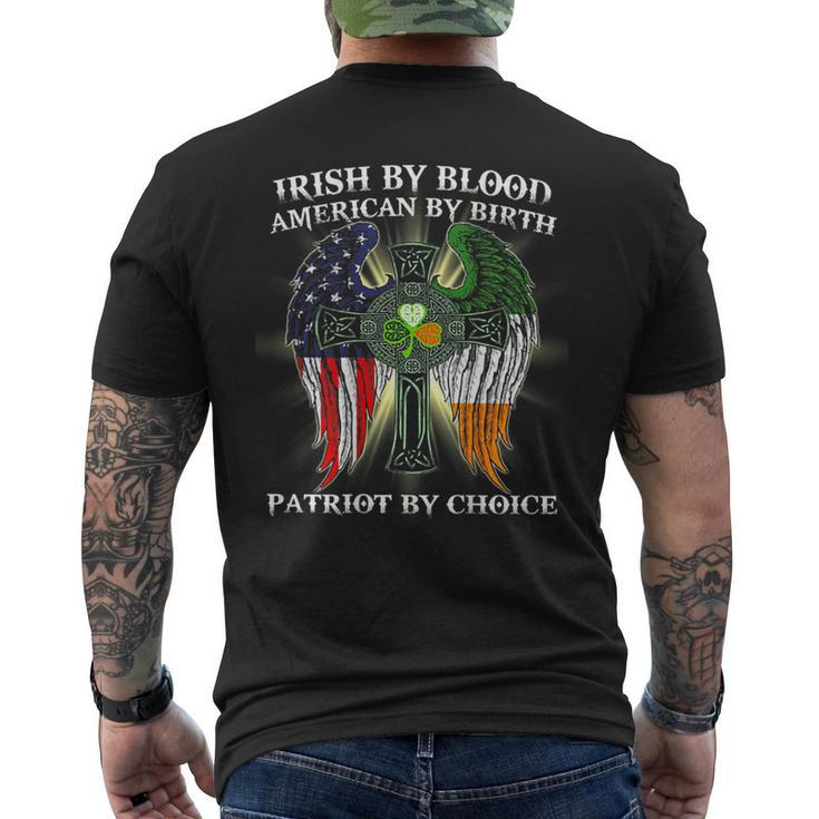 Irish By Blood American By Birth Patriot By Choice On Back Men's T-shirt Back Print