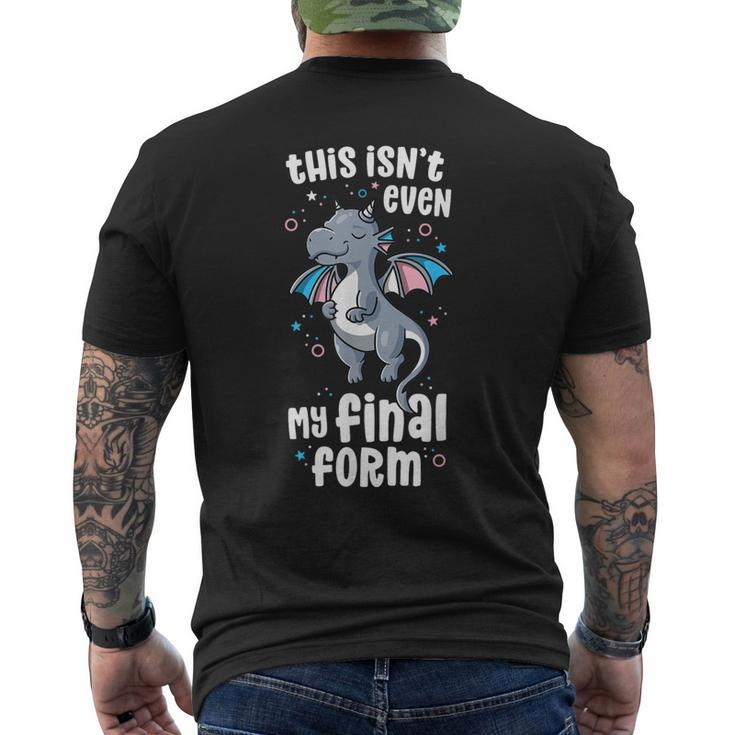 This Isn't Even My Final Form Asexual Dragon Kawaii Lgbt Men's T-shirt Back Print