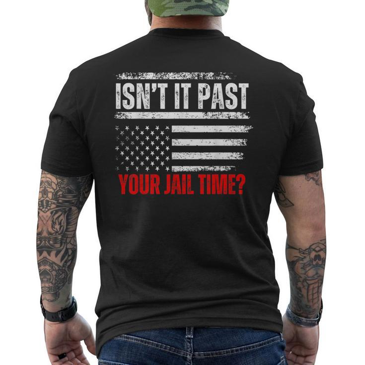 Isn't It Past Your Jail Time Prisoner Men's T-shirt Back Print
