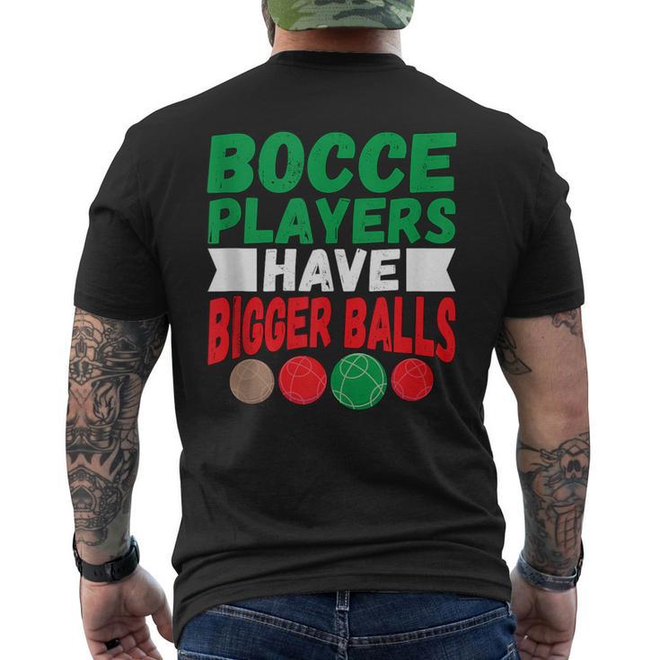 Italian Hilarious Bocce Players Have Bigger Balls Joke Men's T-shirt Back Print