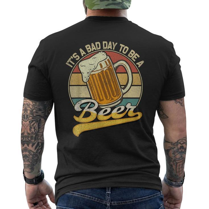 Its A Bad Day To Be A Beer Men's T-shirt Back Print