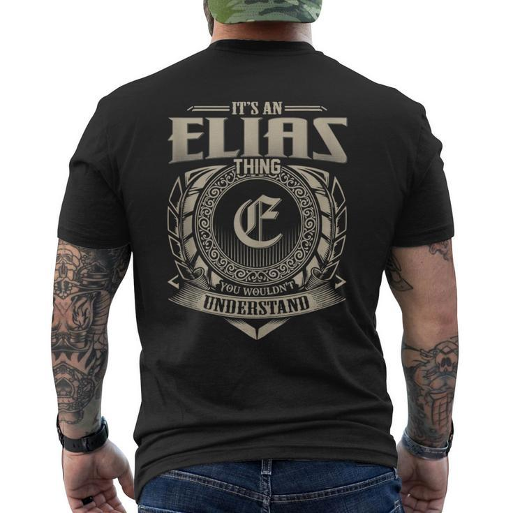 It's An Elias Thing You Wouldn't Understand Name Vintage Men's T-shirt Back Print