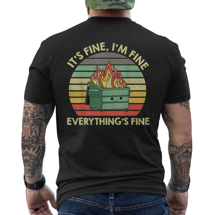It's Fine I'm Fine Everything's Fine Dumpster On Fire Men's T-shirt Back Print