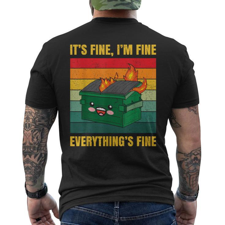 It's Fine I'm Fine Everything's Fine Lil Dumpster Fire Men's T-shirt Back Print