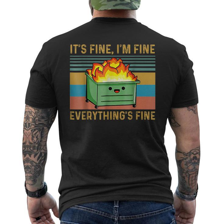 It's Fine I'm Fine Everything's Fine Lil Dumpster Fire Men's T-shirt Back Print