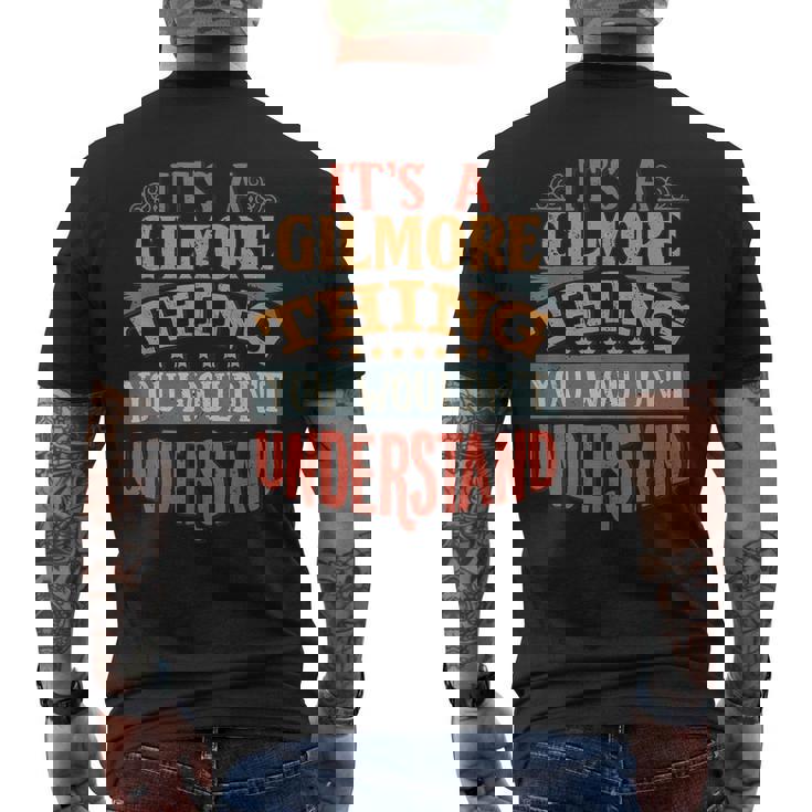 It's A Gilmore Thing You Wouldn't Understand Men's T-shirt Back Print