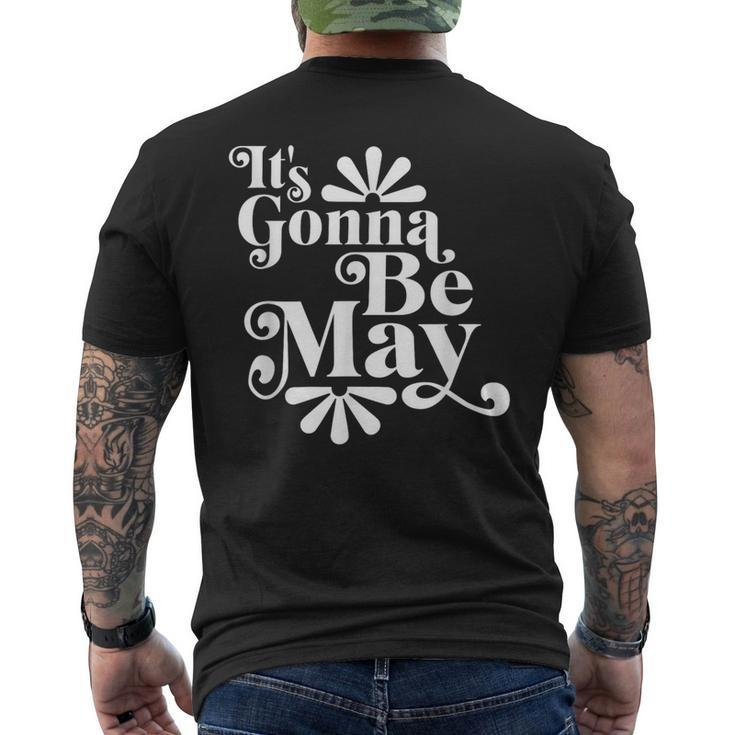 It's Gonna Be May Fan Music Boy Band Men's T-shirt Back Print