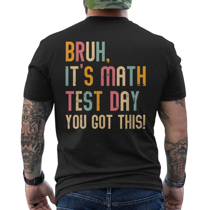 Its A Good Day To Do Math Test Day Math Teachers Kid Men's T-shirt Back Print