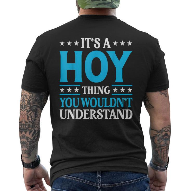 It's A Hoy Thing Surname Family Last Name Hoy Men's T-shirt Back Print