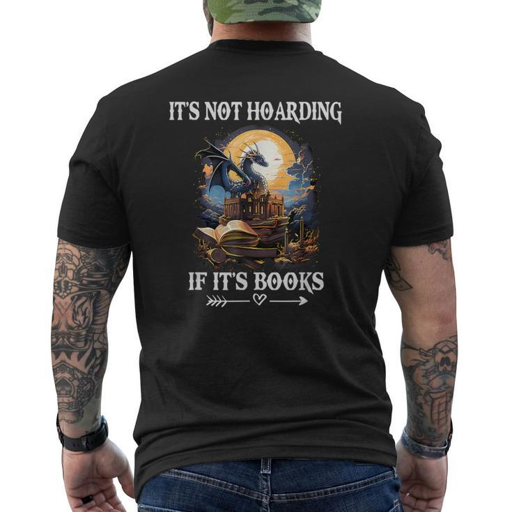 It's Not Hoarding If It's Books Nerd Dragon Lover Men's T-shirt Back Print