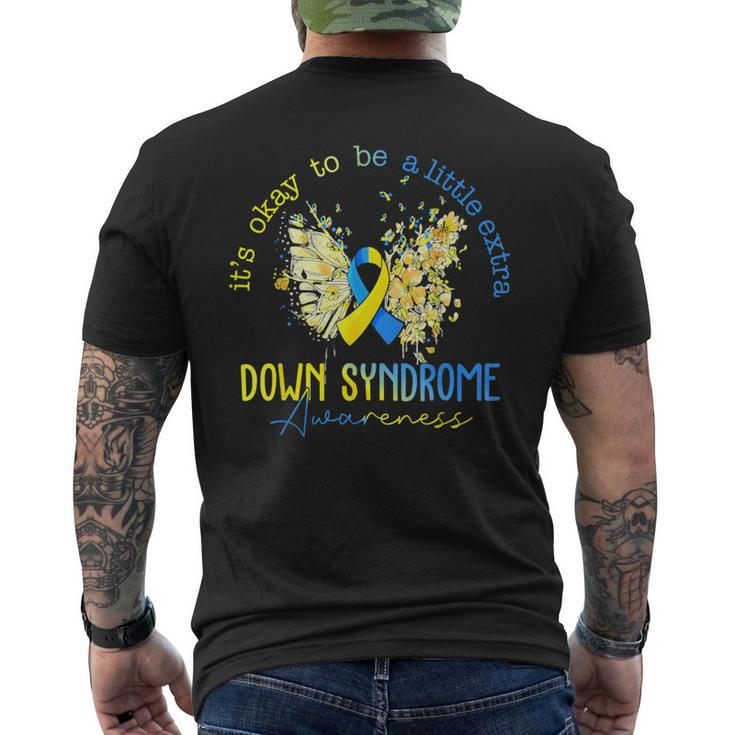 Its Okay To Be A Little Extra Down Syndrome Awareness Women Men's T-shirt Back Print