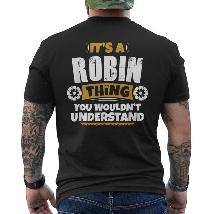 Its A Robin Thing You Wouldnt Understand Robin Men's T-shirt Back Print