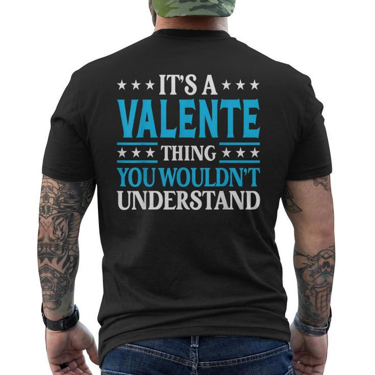 It's A Valente Thing Surname Family Last Name Valente Men's T-shirt Back Print