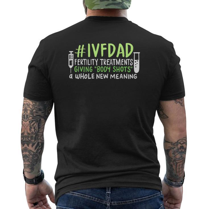 Ivfdad Fertility Treatments On Transfer Day Mens Back Print T-shirt