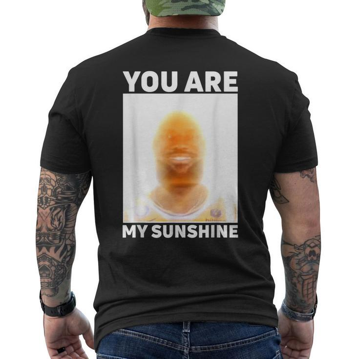 James Meme You Are My Sunshine Men's T-shirt Back Print