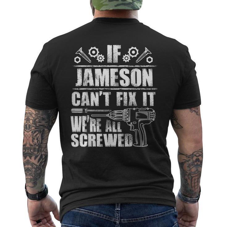 Jameson Name Fix It Birthday Personalized Dad Men's T-shirt Back Print