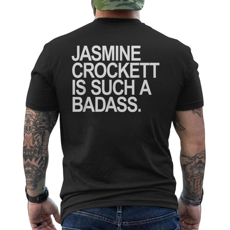 Jasmine Crockett Is Such A Badass Men's T-shirt Back Print