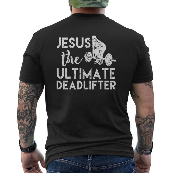Jesus The Ultimate Deadlifter Weightlifting Mens Back Print T-shirt