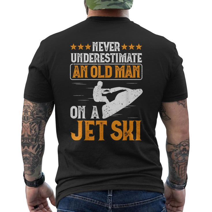 Jet Skiing Never Underestimate An Old Man On A Jet Ski Men's T-shirt Back Print