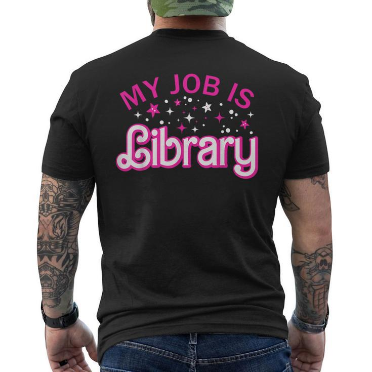 My Job Is A Library Retro Pink Style Reading Books Librarian Men's T-shirt Back Print