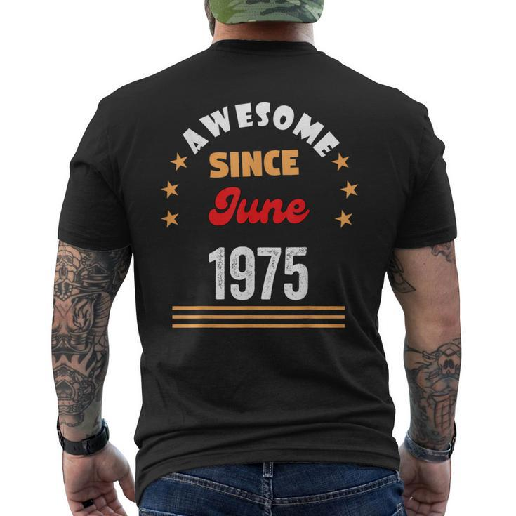 June 1975 Birthday Awesome Since 1975 June Vintage Men's T-shirt Back Print