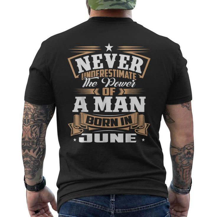 June Is My Birthday Father's Day June Party Men's T-shirt Back Print