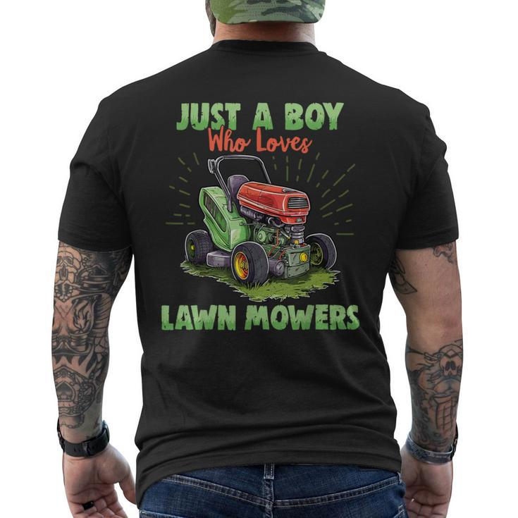Just A Boy Who Loves Lawn Mowers Gardener Lawn Mowing Men's T-shirt Back Print