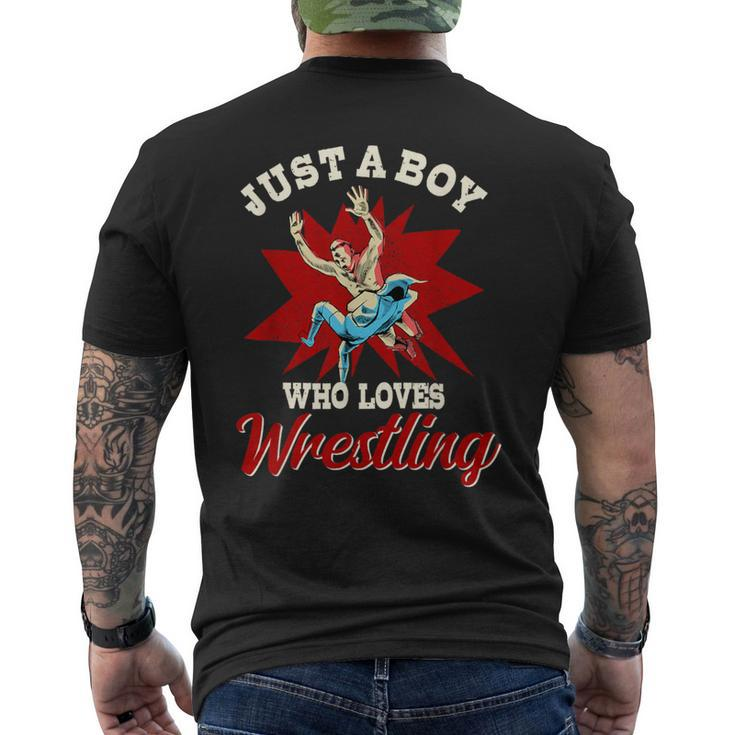Just A Boy Who Loves Wrestling Boys Wrestle Wrestler Men's T-shirt Back Print