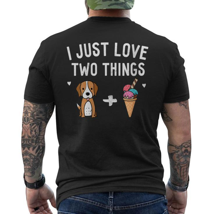 I Just Love Two Things Beagle And Ice Cream Dog Lover Owner Men's T-shirt Back Print
